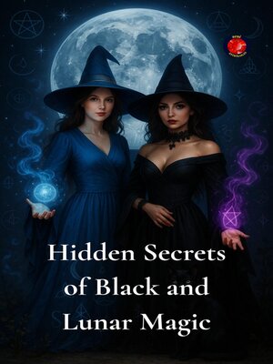 cover image of Hidden Secrets of Black and Lunar Magic